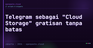 Telegram sebagai "Cloud Storage" gratisan tanpa batas